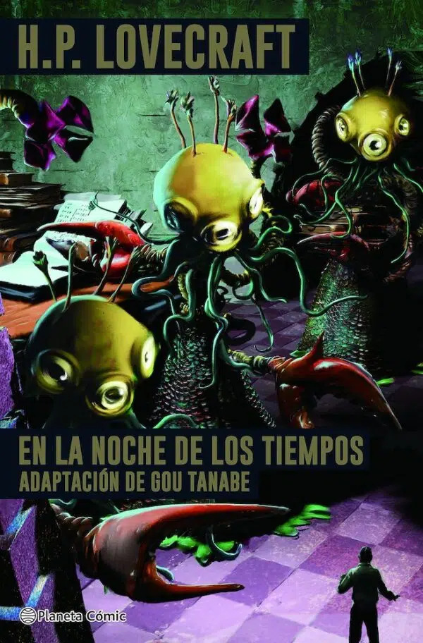 H.P. Lovecraft: En La Noche De Los Tiempos (Adaptación De Gou Tanabe 07)