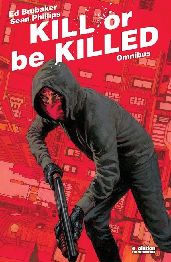 Portada de Kill or Be Killed Omnibus con Dylan, protagonista del thriller noir