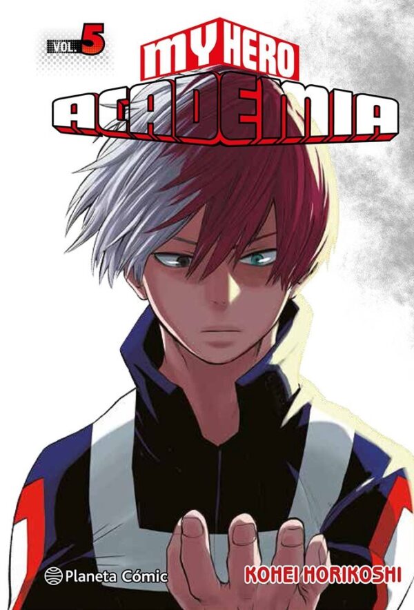 My Hero Academia 05: Shoto Todoroki: El Origen