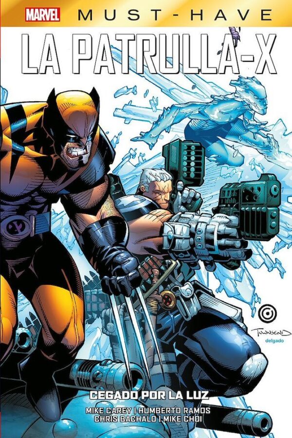 Marvel Must-Have: La Patrulla-X 05: Cegado Por La Luz