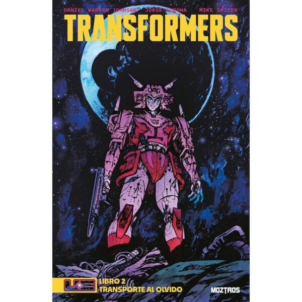 Universo Energon: Transformers 02: Transporte Al Olvido