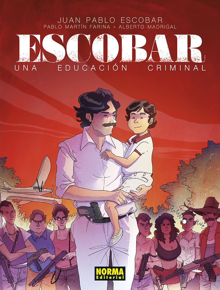 Escobar Una Educación Criminal