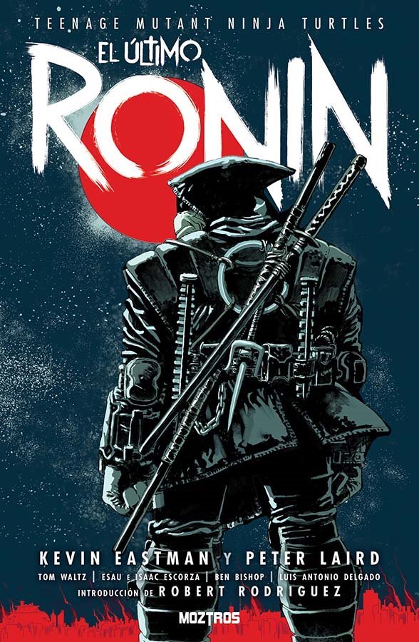Teenage Mutant Ninja Turtles El Ultimo Ronin