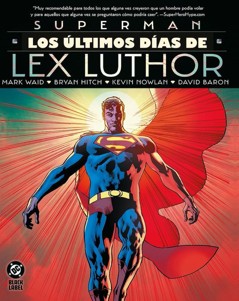 Superman Los Últimos Dias De Lex Luthor