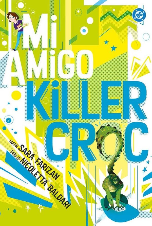 DC Young Adults Mi Amigo Killer Croc