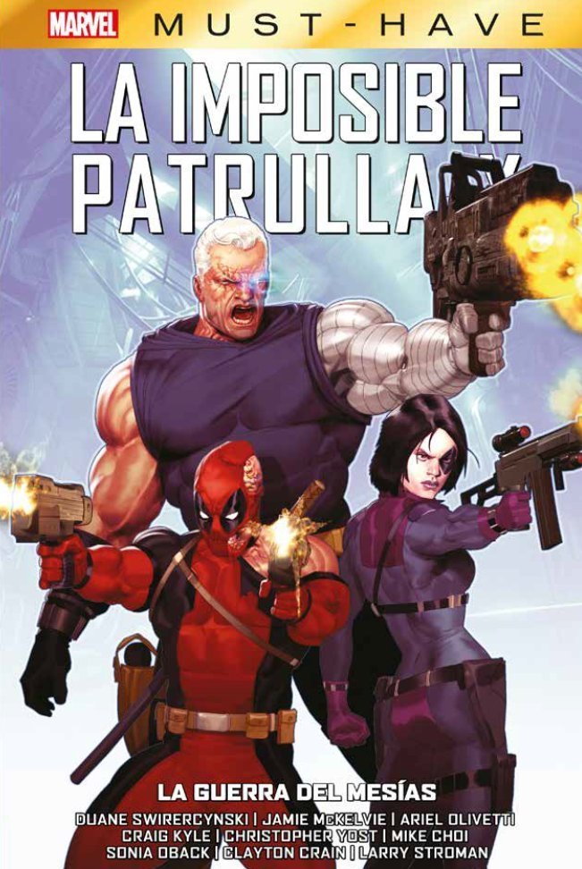 Marvel must Have La Imposible patrulla X 14 La Guerra Del mesias