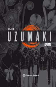 Portada de Uzumaki Integral de Junji Ito, manga de terror sobre un pueblo obsesionado con las espirales