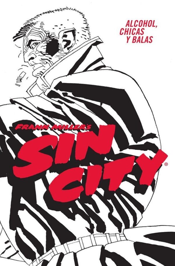 Sin City 06 Alcohol Chicas Y Balas