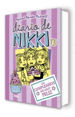 DIARIO DE NIKKI 13 UN CUMPLEAÑOS NO MUY FELIZ