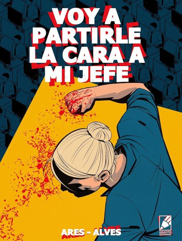 Voy A Partirle La Cara A Mi Jefe